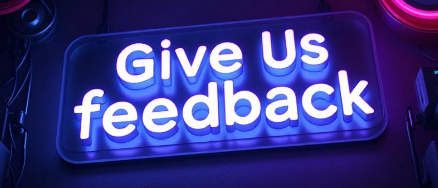 Give Us Feedback
